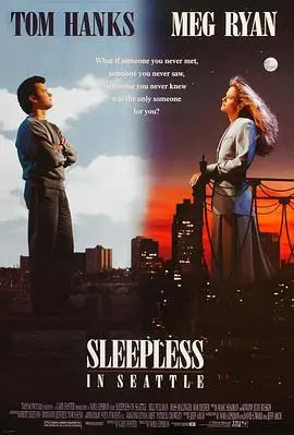 《西雅图未眠夜》:跨越时空的爱情奇遇,缘分终将相遇!